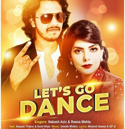 Singer Nakash Aziz and Dr. Reena Mehta’s ‘Let’s go dance’ is out now